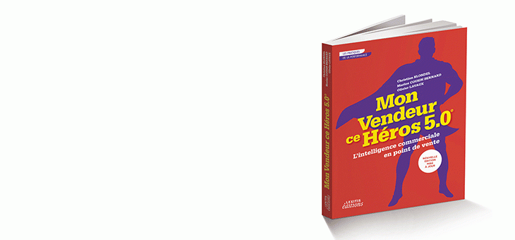 Mon vendeur ce héros 5.0 - ESG Executive Education Mon vendeur ce héros 5.0 - ESG Executive Education