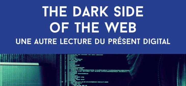 Conférence ESG Executive : The Dark Side of the Web Conférence ESG Executive : The Dark Side of the Web